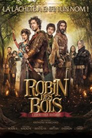 Robin des Bois – La véritable histoire