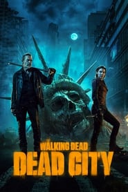 The Walking Dead: Dead City: Saison 1